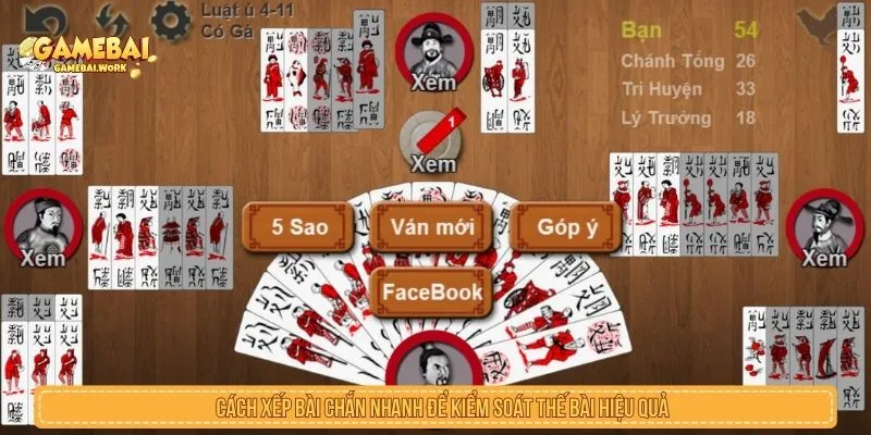 Cách xếp bài chắn nhanh