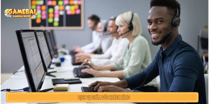 Dịch vụ chăm sóc khách hàng